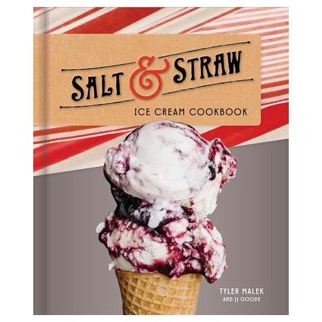 Salt & Straw Ice Cream Cookbook
