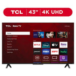 TCL 43” 4K UHD Roku Smart TV