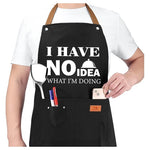 I Have No Idea What I'm Doing Apron