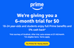 FREE 6 Months of Amazon Prime for Young Adults + 5% Cash Back!