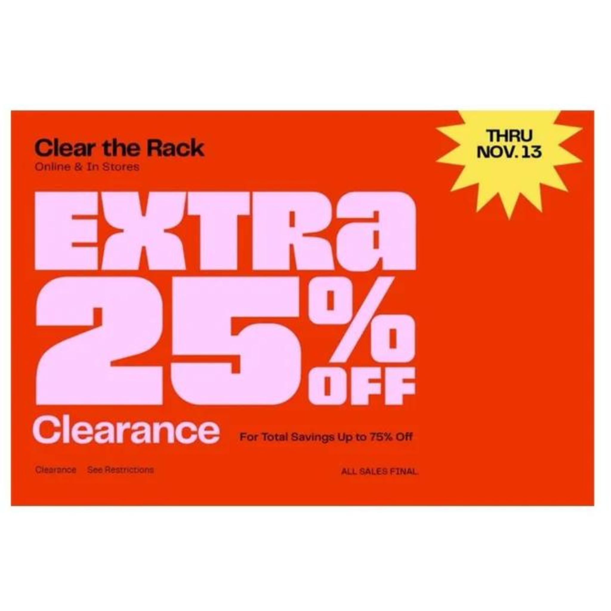 ¡Hasta un 75% de descuento! 25% de descuento adicional en liquidación de NordstromRack Clear The Rack Sale
