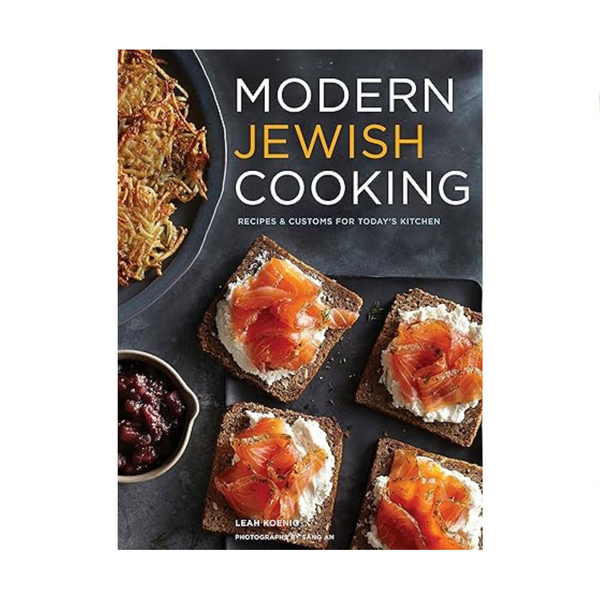 Modern Jewish Cooking: Recipes & Customs for Today's Kitchen