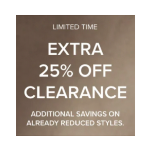 Get up to 60% off Clearance + Receive an Extra 25% off at Checkout