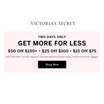 Victoria's Secret GET MORE FOR LESS SALE!