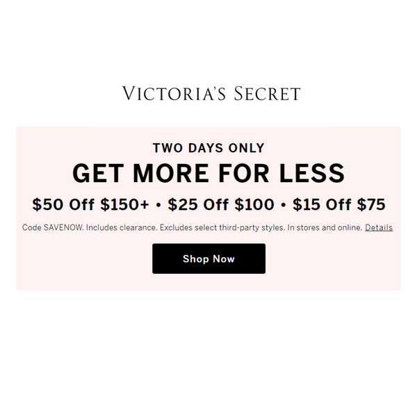 Victoria's Secret GET MORE FOR LESS SALE!