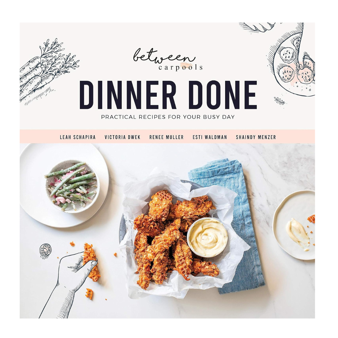 Dinner Done by Between Carpools Hardcover Cookbook