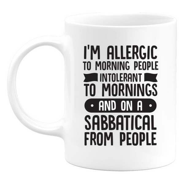 Quotedazur "I'm Allergic To Morning People" Mug