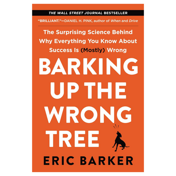 Barking Up The Wrong Tree (Kindle)