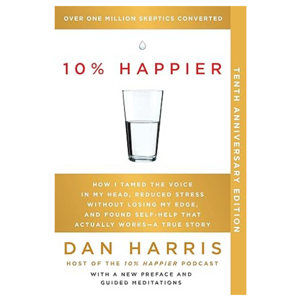 10% Happier 10th Anniversary Edition EBook (Kindle Edition)