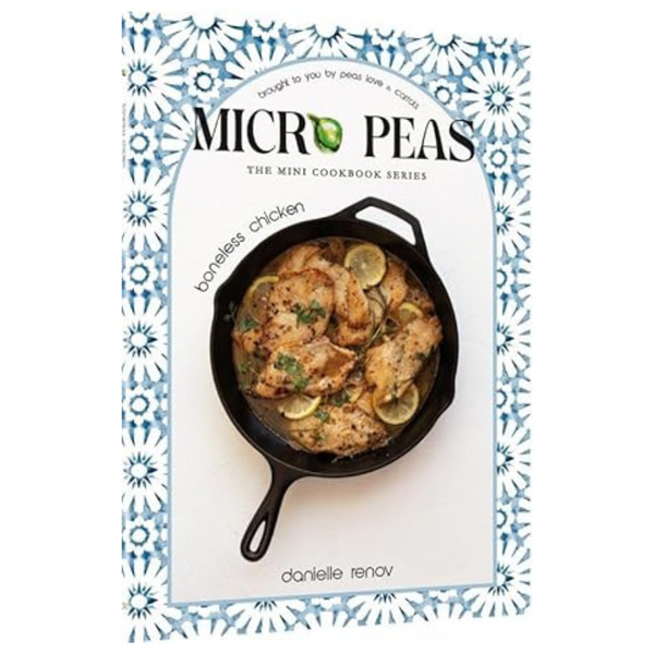 Micro Peas – The Mini Cookbook Series: Boneless Chicken: Peas Love And Carrots Brings You A Micro Kosher Cookbook, Featuring 17+ Recipes