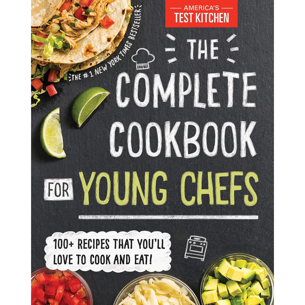 The Complete Cookbook For Young Chefs W/ 100+ Recipes (Hardcover)