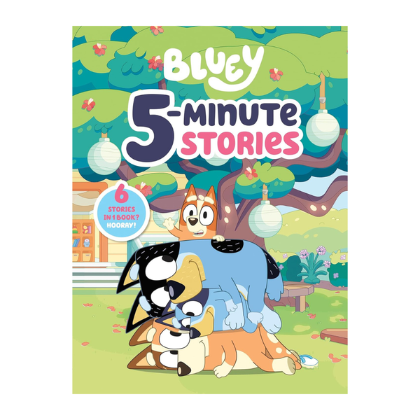 Bluey 5-Minute Stories: 6 Stories In 1 Book? Hooray! (Hardcover)