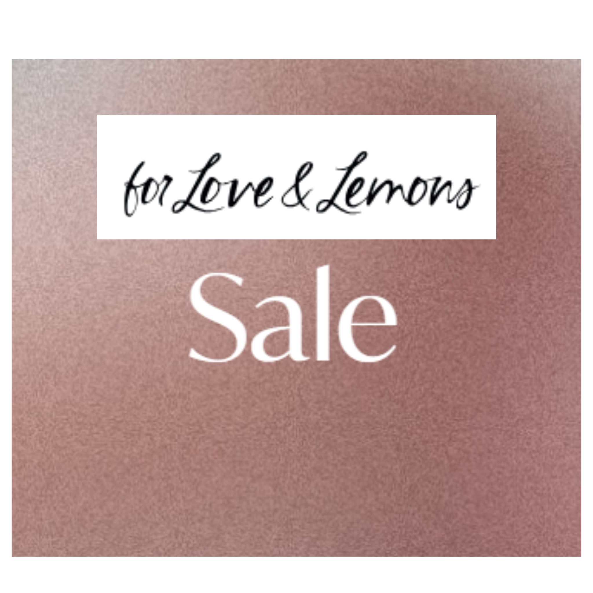 For Love & Lemons limited time sales