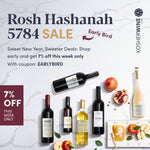 ¡Compre con anticipación y ahorre GRANDE en vino para Rosh Hashaná con el 7% de descuento en la oferta anticipada!