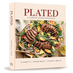 Plated: A Curated Dining Experience Hardcover Cookbook