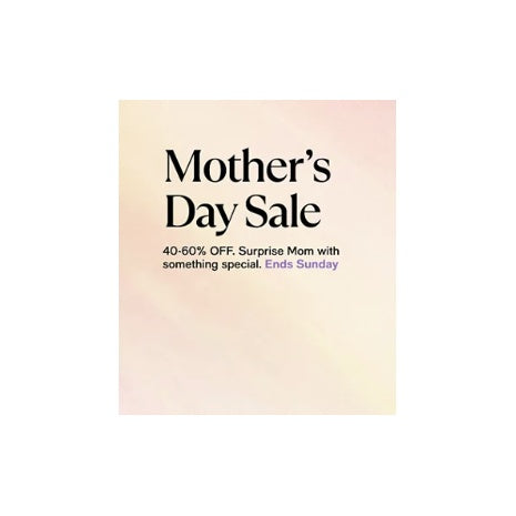Up to 60% Off at The Macy's Mother's Day Sale!