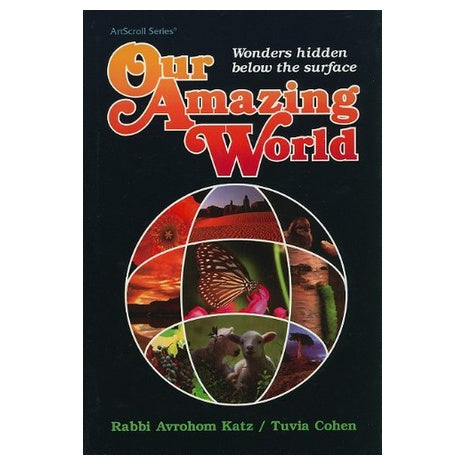 ArtScroll: Our Amazing World Wonders Hardcover