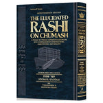 Artscroll's The Elucidated Rashi on Chumash Shemos Volume 2