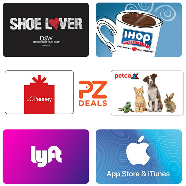 Lyft, JCPenney, iTunes, Express, DSW, Petco, IHOP and American Eagle gift cards