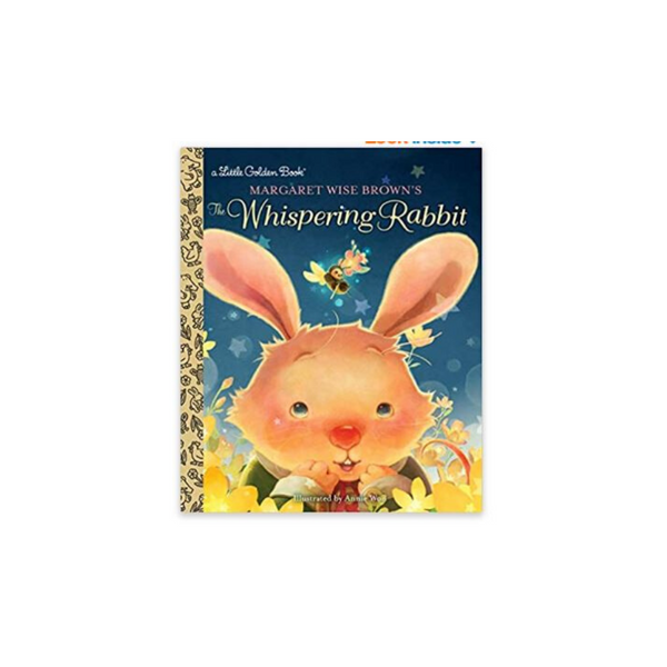 Margaret Wise Brown’s The Whispering Rabbit Little Golden Book
