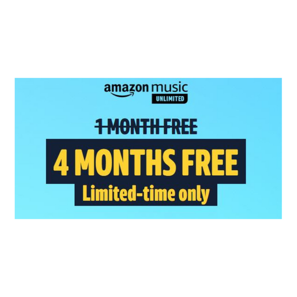 Limited Time! Get 4 Months of Amazon Music Unlimited For FREE!