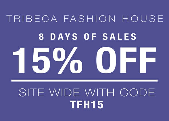 15% Off Sitewide From Tribeca Fashion House