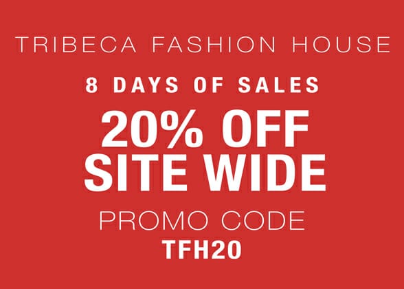 20% off sitewide from Tribeca Fashion House