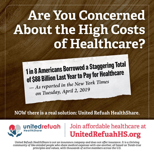 AD: Manage your healthcare expenses with United Refuah HealthShare!